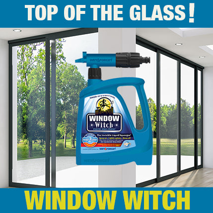 Window Witch is Always Top of the Glass! – Wet & Forget NZ